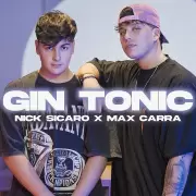 Nick Sicaro se junt con Max Carra en "Gin Tonic"