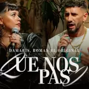 Damaris lanza "Qu� Nos Pas�" junto a Rom�n El Original