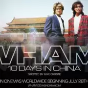 WHAM! revive su historia con "WHAM! 10 Days in China"